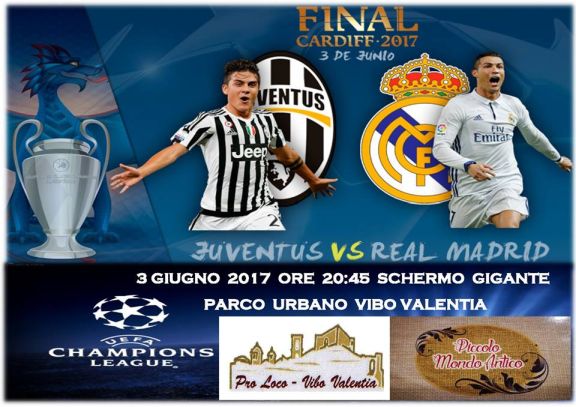 Real Madrid vs Juventus con maxi-schermo - 3 Giugno -  dalle ore 20:45 - Parco Urbano