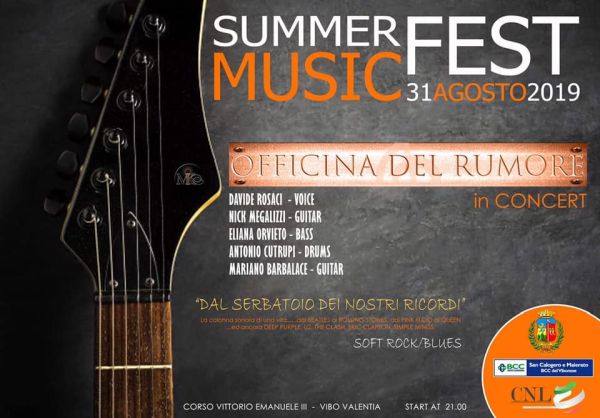 Officina del Rumore, in Concert - Sabato 31 Agosto 2019 ore 21,00 - Corso Vittorio Emanuele III Vibo Valentia